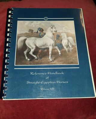 Reference Handbook Of Egyptian Horses Vol Viii 1997