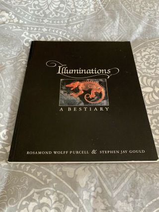 Signed By Stephen Jay Gould And Rosamond Purcell " Illuminations A Bestiary "