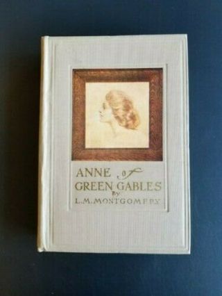 L.  M.  Montgomery Anne Of Green Gables Forty - Sixth Impression July 1919