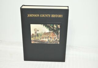 The History Of Johnson County,  Texas Volume 1 1985 Signed By Mollie