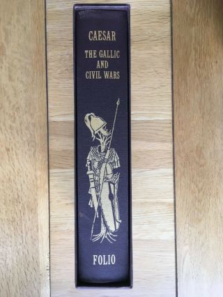 Folio Society (2006) Julius Caesar: The Gallic And Civil Wars.  Handford/gardner