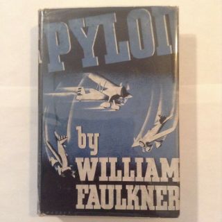 Pylon - - William Faulkner - - 1935 Smith And Haas,  2nd Printing - - Vg - Vg,