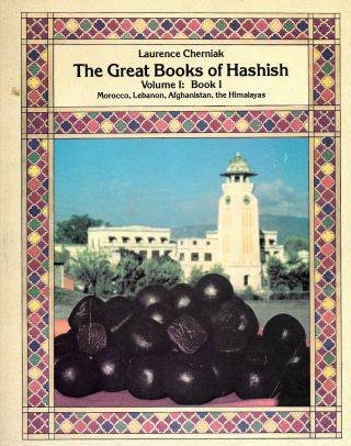 The Great Books Of Hashish Vol 1,  Book 1 By Laurence Cherniak Paperback,  1979