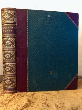 1833 The Of William Hogarth By Rev J Trusler - 109 Engraved Plates