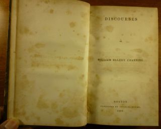 1832 William Ellery Channing DISCOURSES 1st ed UNITARIAN PREACHER Christianity 2