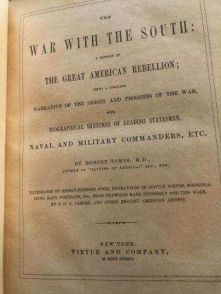 The War With The South: A History Of The Great American Rebellion - Vol 1 - 2 - 3 1862