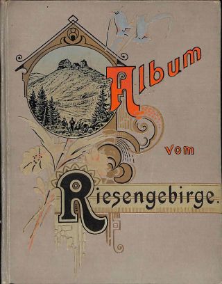 Riesengebirge Leporello Mit Sehr Schönen Chromolithographischen Bildern Um 1900