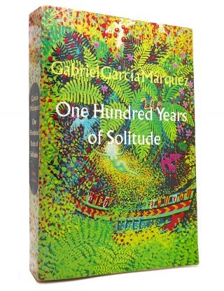 Gabriel Garcia Marquez One Hundred Years Of Solitude