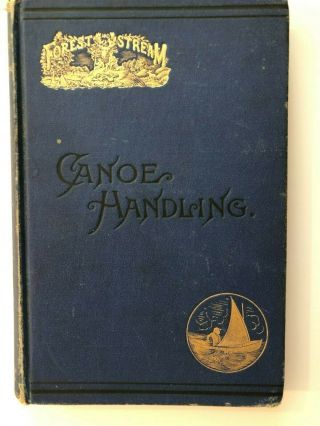 1888 Canoe Handling