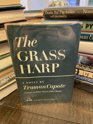 Truman Capote / The Grass Harp First Edition,  First Printing 1951