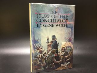 The Claw Of The Conciliator - Gene Wolfe [timescape Books 1981] Hc Fantasy