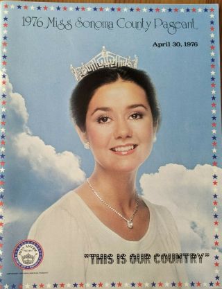 Vintage 1976 Miss America And Miss Sonoma County Ca Souvenir Publication