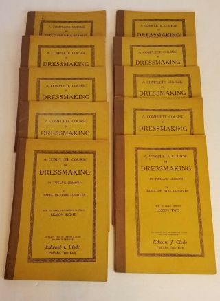 1921 - A Complete Course In Dressmaking,  11 Vols (vol 1 Missing) Isabel Conover