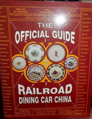 The Official Guide To Railroad Dining Car China - Collector Reference - Mcintyre