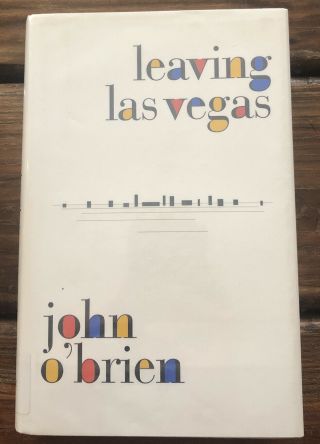 Leaving Las Vegas 1st Edition Hc Ex - Lib.  John O’brien