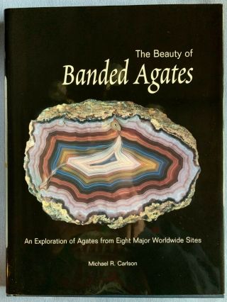 The Beauty Of Banded Agates; Hardcover Book