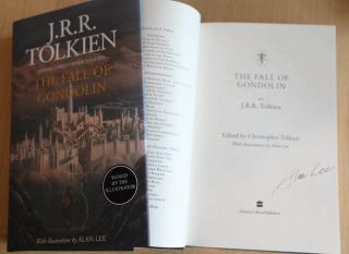 Jrr Tolkien - The Fall Of Gondolin - Alan Lee Signed First Edition