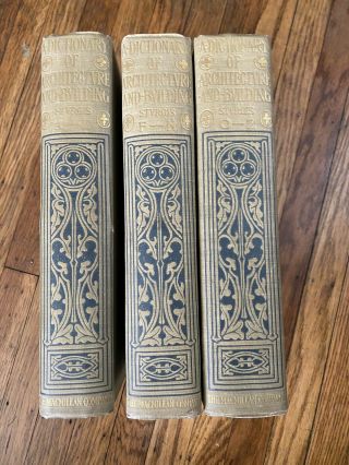 A Dictionary Of Architecture And Building - 3 - Volume Set - 1901 - Russell Sturgis
