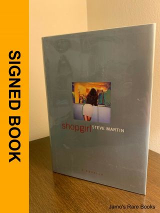 Steve Martin Signed Book Shopgirl First Edition Hardcover Snl Comedian Actor