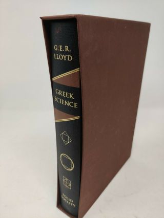 Greek Science - G.  E.  R.  Lloyd Folio Society 2011 First Printing