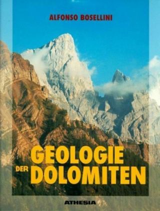 Geologie Der Dolomiten Bosellini,  Alfonso: