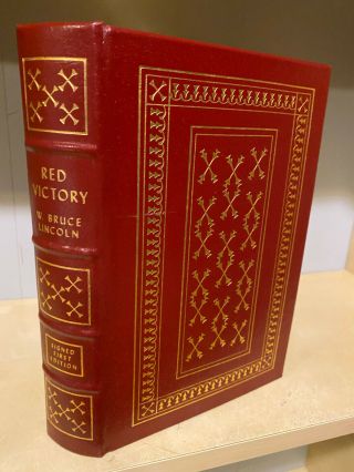 Easton Press Red Victory By W.  Bruce Lincoln Signed History Russian Revolution