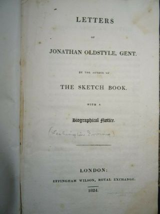 1824 Letters Of Jonathan Oldstyle Gent By Washington Irving Biographical Note^
