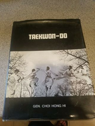Taekwon - Do The Korean Art Of Self - Defense Gen.  Choi Hong Hi