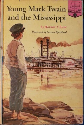 Young Mark Twain And Mississippi By Harnett T Kane,  1966