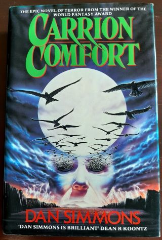 Carrion Comfort By Dan Simmons - 1st Edition 1990 Hardback By Headline