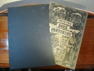 Into The Dark Continent The Travels Of Henry Morton Stanley Folio Society