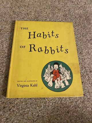 The Habits Of Rabbits Written And Illustrated By Virginia Kahl 1957 Hardcover