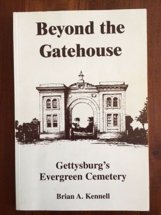 Signed Beyond The Gatehouse: Gettysburg 