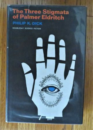 Philip Dick: " Three Stigmata Of Palmer Eldritch " Book Club Edition Fine/vg,