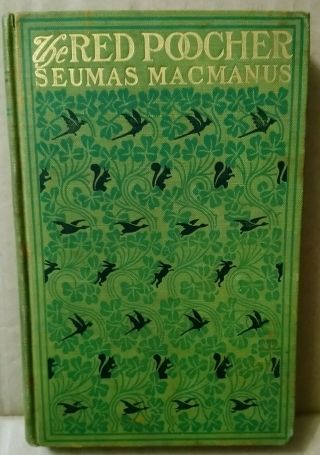 Seumas Macmanus – The Red Poocher (1903) – Criminous Rogue -