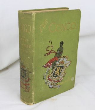 Henry M Stanley Congo And The Founding Of Its State 1885 Africa Illustrated