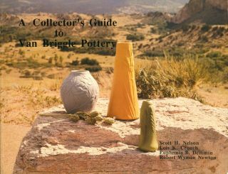 A Collectors Guide To Van Briggle Pottery By Nelson Pb 1986 Signed W2a