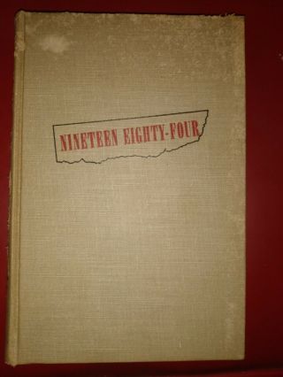 1984 George Orwell First Edition Nineteen Eighty - Four.  1949 No Dj.