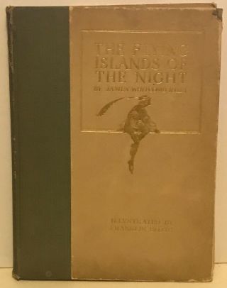 Flying Islands Of The Night James Whitcomb Riley Franklin Booth Illustrations