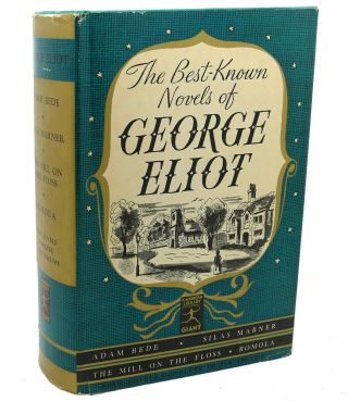 George Eliot The Best - Known Novels Of George Eliot Modern Library Edition