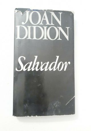 Vintage First Edition Salvador By Joan Didion Hardcover With Jacket