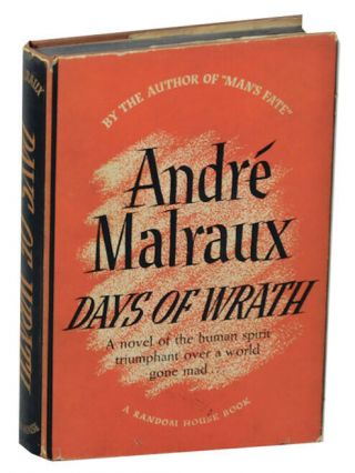 Andre Malraux / Days Of Wrath 1st Edition 1936 168787