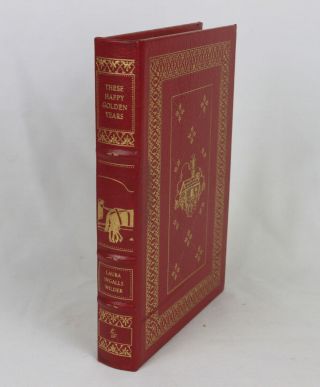 Easton Press Laura Ingalls Wilder These Happy Golden Years Leather Collector 