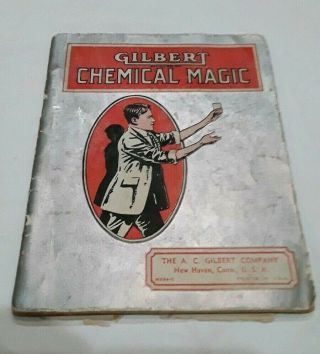 Vintage 1920 Gilbert Chemical Magic Book A.  C.  Gilbert Co.  Usa