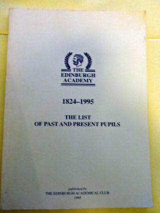 The Edinburgh Academy List 1824 - 1995