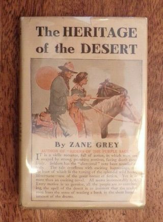 The Heritage Of The Desert Zane Grey 1910 First Edition Hb/dj