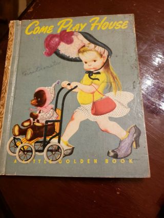 Vintage Little Golden Book - Come Play House - 44 - 1948 - " B "