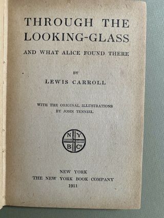 1911 Lewis Carroll Through the Looking - Glass York Book Company 2