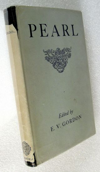 Pearl ed.  E.  V.  Gordon JRR Tolkien Form and Progress in Intro.  1966 ed Lord Rings 2