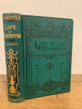 Ornate Victorian The Life Of George Washington By Aaron Bancroft 1800 